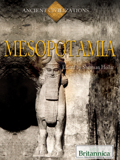 Title details for Mesopotamia by Britannica Educational Publishing - Available